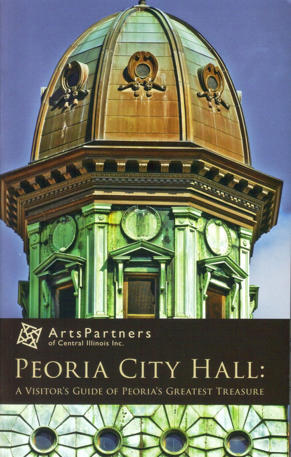 Peoria City Hall: A Visitor’s Guide of Peoria’s Greatest Treasure ...